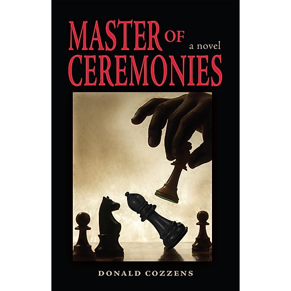 Master of Ceremonies, Donald B. Cozzens