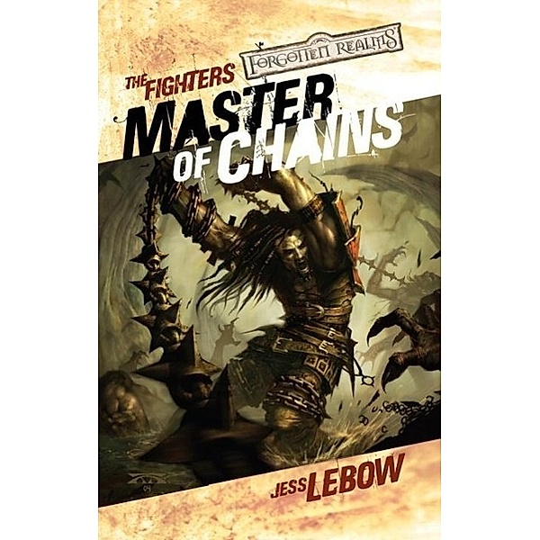Master of Chains / The Fighters, Jess Lebow