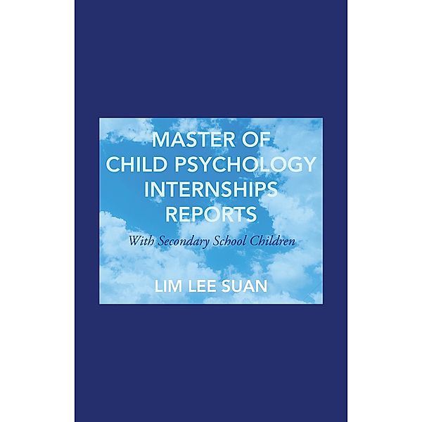 Master of Child Psychology Internships Reports, Lee Suan Lim