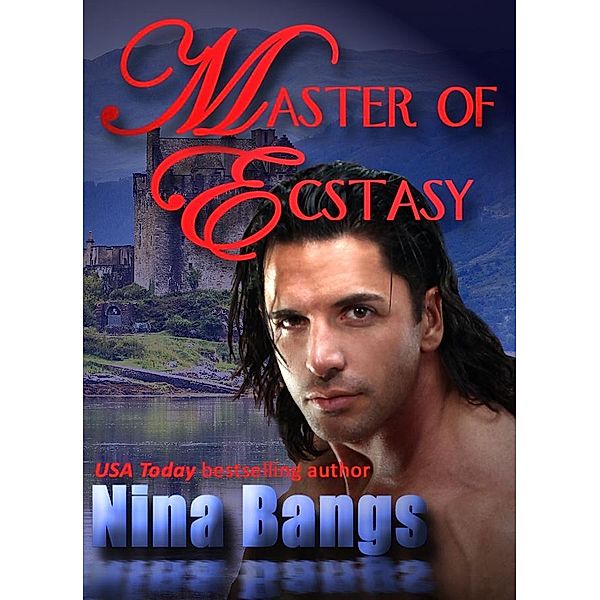 Master of Ecstasy (Mackenzie Vampires, Book 1) / Nina Bangs, Nina Bangs