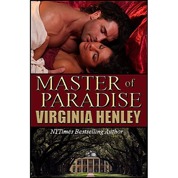 Master Of Paradise, Virginia Henley