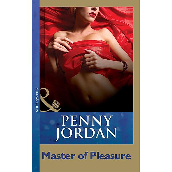 Master Of Pleasure (Mills & Boon Modern) / Mills & Boon Modern, Penny Jordan