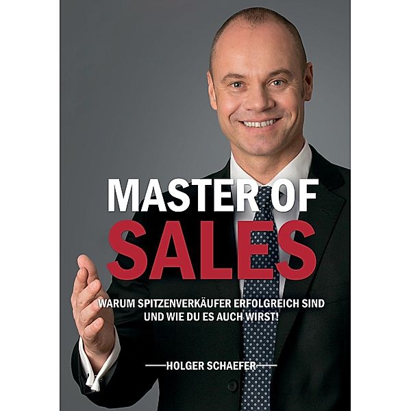 Master of Sales, Holger Schaefer