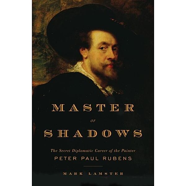 Master of Shadows, Mark Lamster