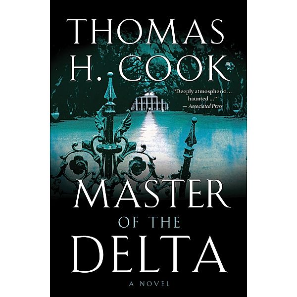 Master of the Delta, Thomas H. Cook