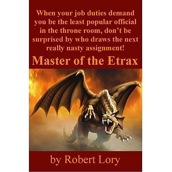 Master of the Etrax, Robert Lory