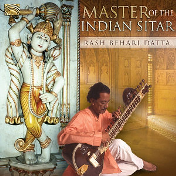 Master Of The Indian Sitar, Rash Behari Datta