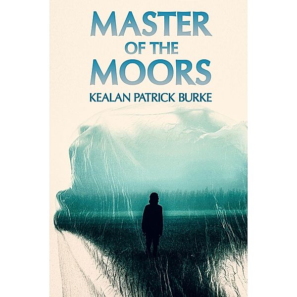 Master of the Moors, Kealan Patrick Burke