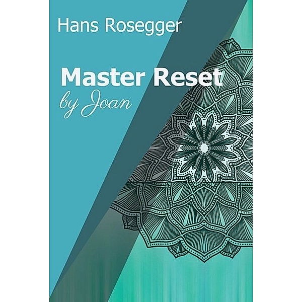 Master Reset, Hans Rosegger