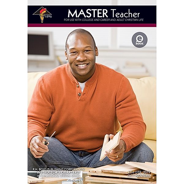 Master Teacher, R. H. Boyd Publishing Corporation