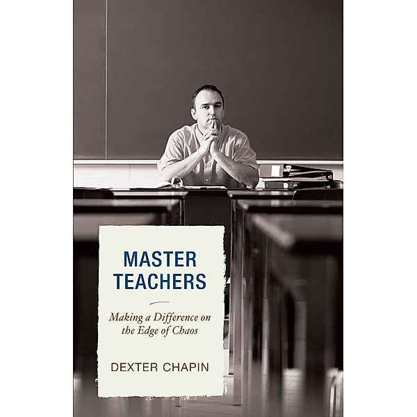 Master Teachers, Dexter Chapin