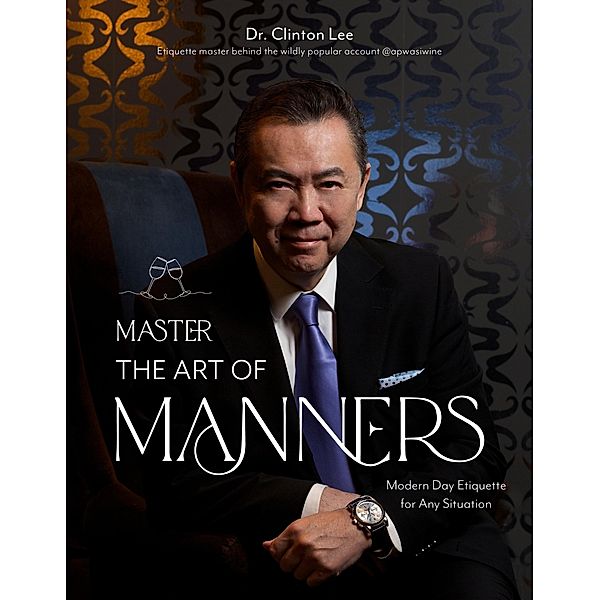 Master the Art of Manners, Clinton Lee
