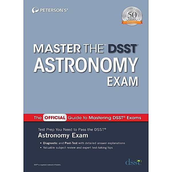 Master the DSST Astronomy Exam / Master the, Peterson's