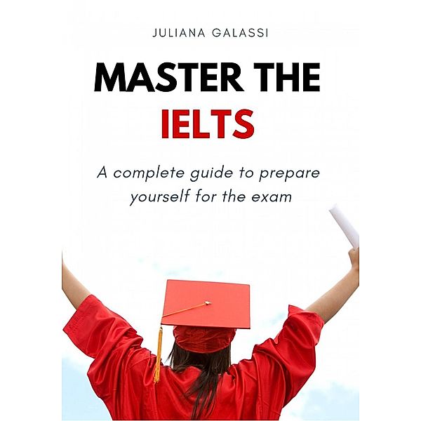 Master the IELTS, Juliana Galassi