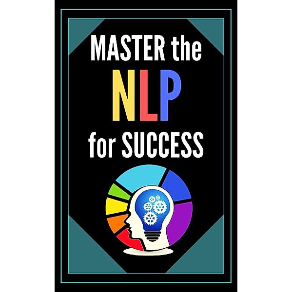 Master the nlp for Success, Mentes Libres