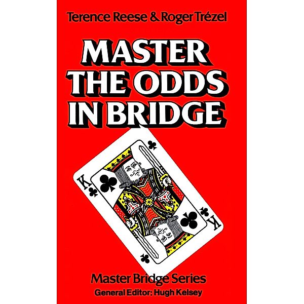Master the Odds in Bridge, Terrence Reese