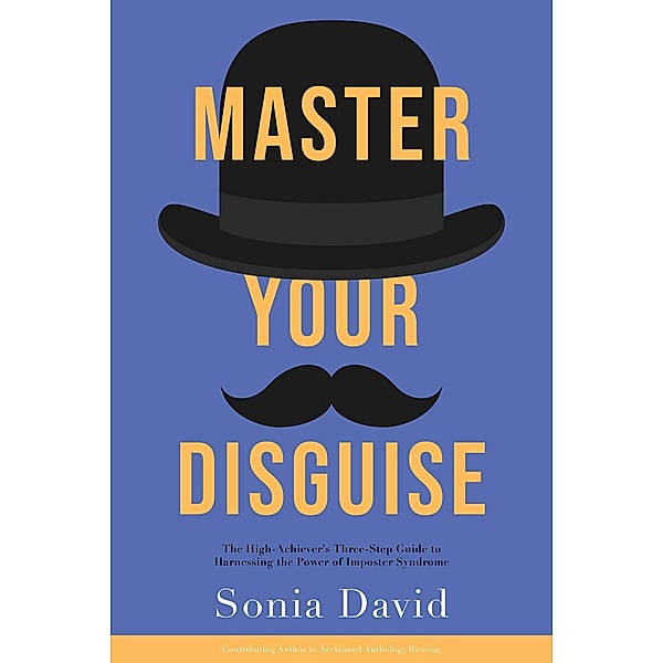 Master Your Disguise, Sonia David