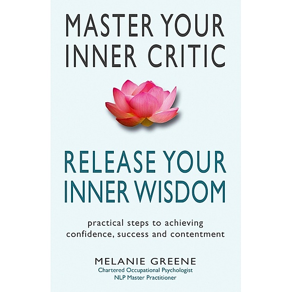 Master Your Inner Critic, Melanie Greene
