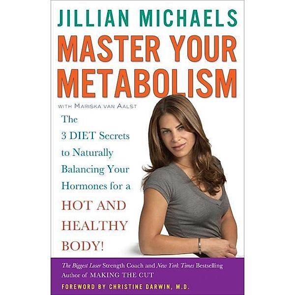 Master Your Metabolism, Jillian Michaels, Mariska van Aalst, Christine Darwin
