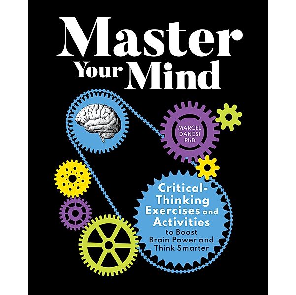 Master Your Mind, Marcel Danesi