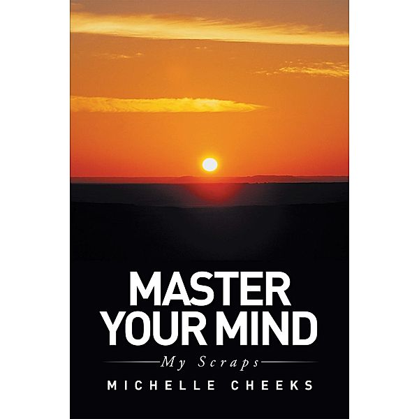 Master Your Mind, Michelle Cheeks