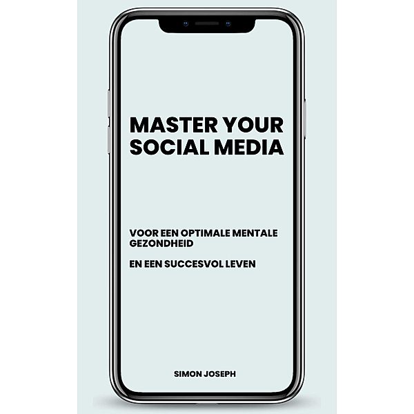 Master Your Social Media, Simon Joseph