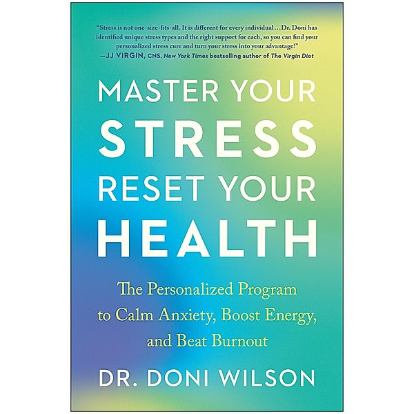 Master Your Stress, Reset Your Health, Doni Wilson