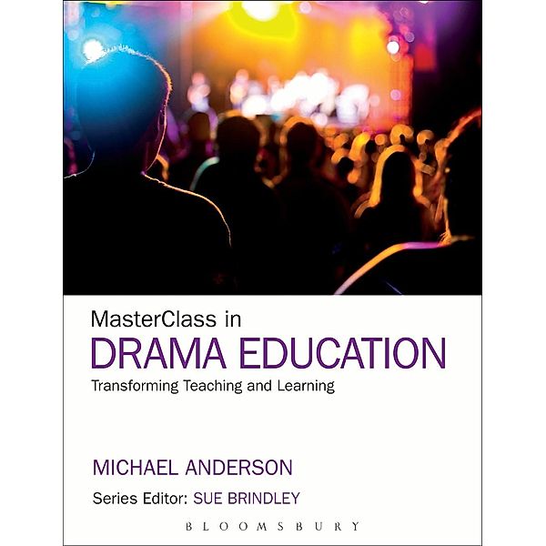 MasterClass in Drama Education, Michael Anderson
