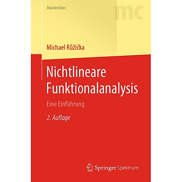 Masterclass / Nichtlineare Funktionalanalysis, Michael Ruzicka