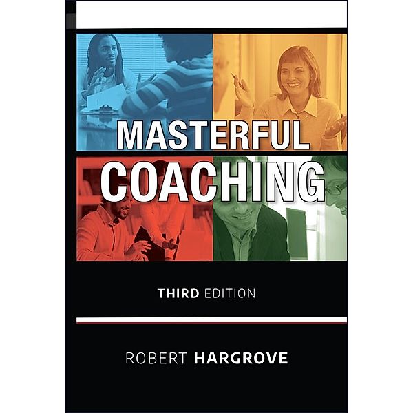 Masterful Coaching, Robert Hargrove