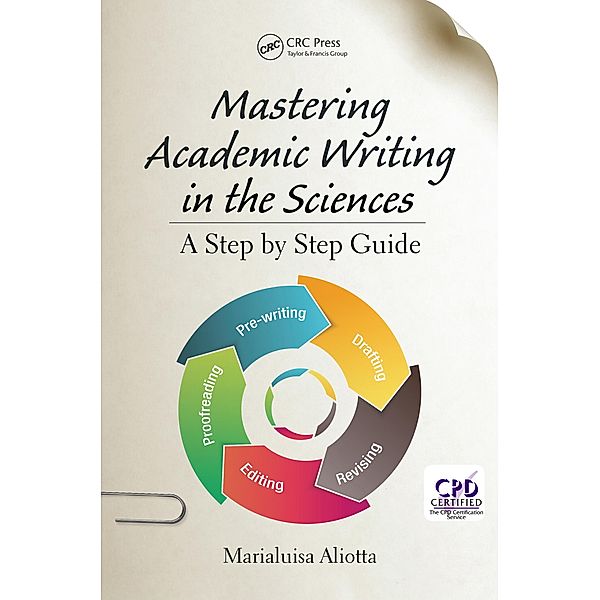 Mastering Academic Writing in the Sciences, Marialuisa Aliotta