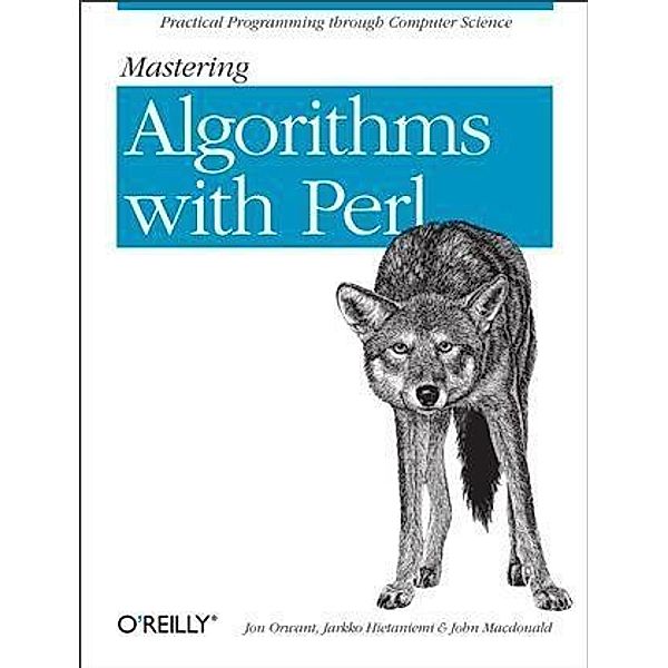 Mastering Algorithms with Perl, Jarkko Hietaniemi