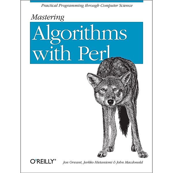 Mastering Algorithms with Perl, Jarkko Hietaniemi