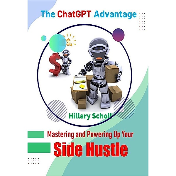 Mastering and Powering Up Your Side Hustle, Hillary Scholl