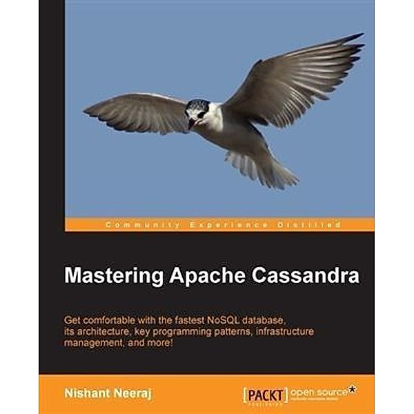 Mastering Apache Cassandra, Nishant Neeraj