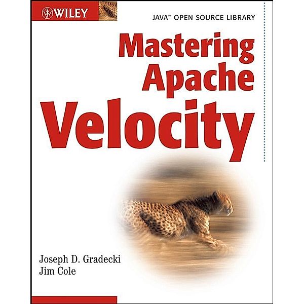 Mastering Apache Velocity, Joseph D. Gradecki, Jim Cole