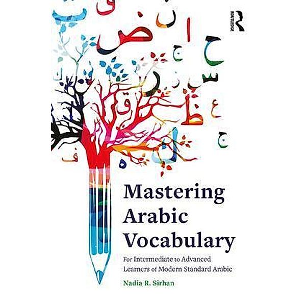 Mastering Arabic Vocabulary, Nadia Sirhan