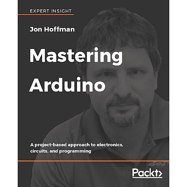 Mastering Arduino, Hoffman Jon Hoffman
