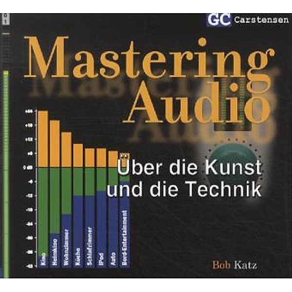 Mastering Audio, Bob Katz