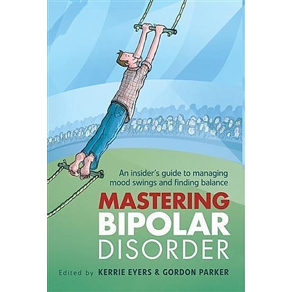 Mastering Bipolar Disorder, Kerrie Eyers