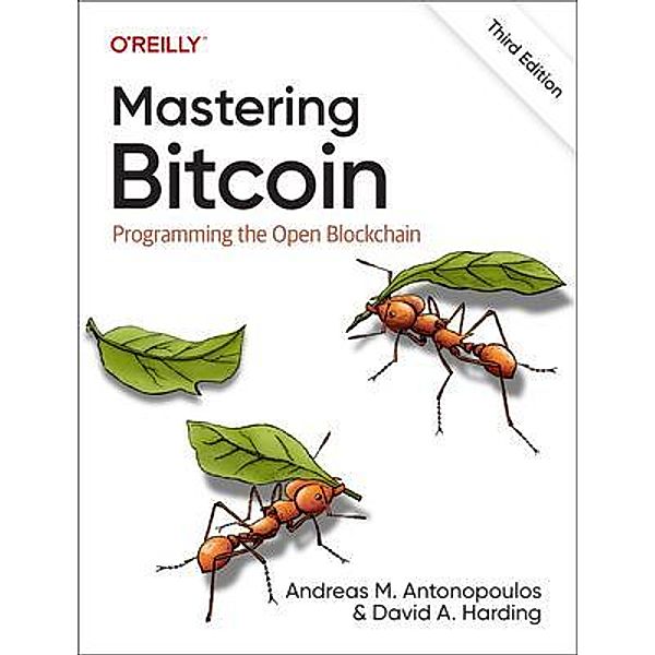 Mastering Bitcoin, Andreas Antonopoulos, David Harding