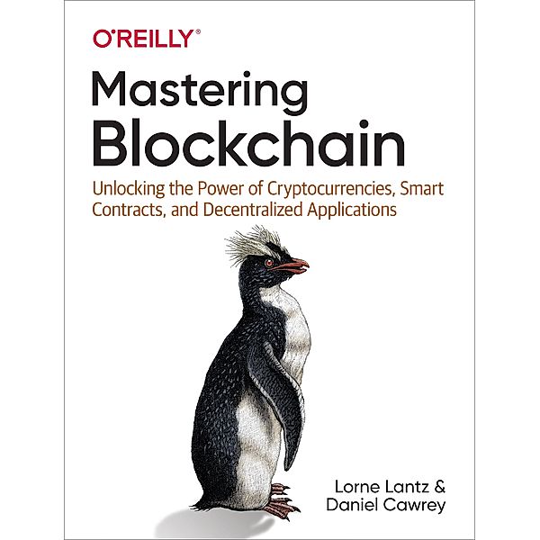 Mastering Blockchain, Lorne Lantz