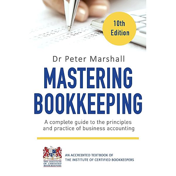 Mastering Bookkeeping, 10th Edition, Peter Marshall