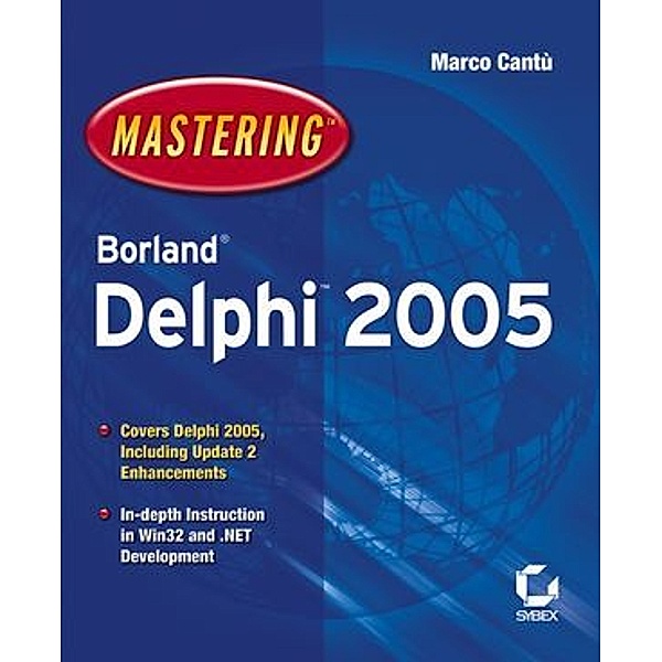 Mastering Borland Delphi 2005, Marco Cantù