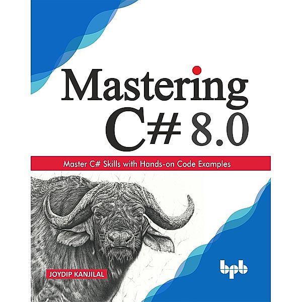 Mastering C# 8.0, Joydip Kanjilal