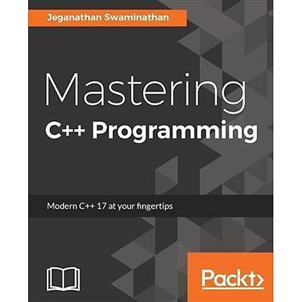 Mastering C++ Programming, Jeganathan Swaminathan
