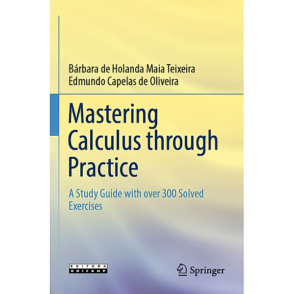 Mastering Calculus through Practice, Bárbara de Holanda Maia Teixeira, Edmundo Capelas de Oliveira