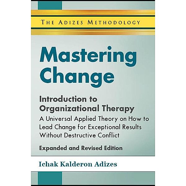 Mastering Change, Ichak Kalderon Adizes