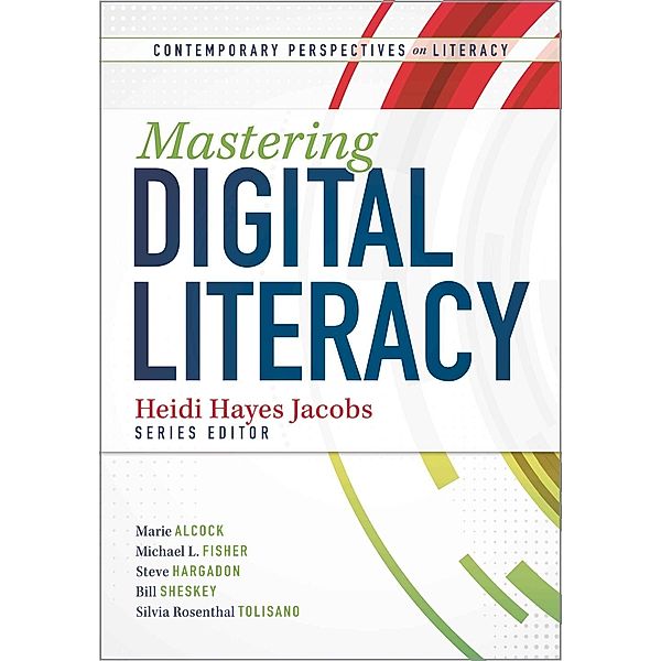 Mastering Digital Literacy / Contemporary Perspectives on Literacy