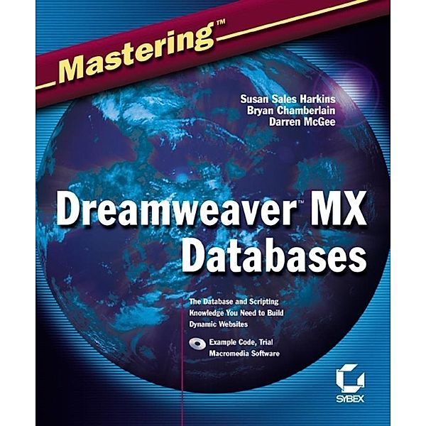 Mastering Dreamweaver MX Databases, Susan Sales Harkins, Bryan Chamberlain, Darren McGee